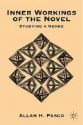 Inner Workings of the Novel: Studying a Genre