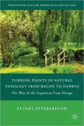 Turning Points in Natural Theology from Bacon to Darwin: The Way of the Argument from Design