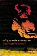 Why Music Moves Us