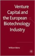 Venture Capital and the European Biotechnology Industry