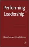 Performing Leadership: An Exploration in Three Acts