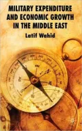 Military Expenditure and Economic Growth in the Middle East