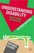 Understanding Disability: From Theory to Practice