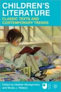 Children's Literature - Classic Texts and Contemporary Trends