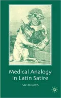 Medical Analogy in Latin Satire