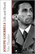Joseph Goebbels: Life and Death
