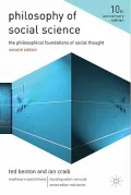 Philosophy of Social Science: The Philosophical Foundations of Social Thought, 10th Anniversay Edition