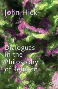 Dialogues in the Philosophy of Religion
