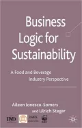 Business Logic for Sustainability: An Food and Beverage Industry Perspective