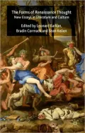 Forms of Renaissance Thought: New Essays in Literature and Culture