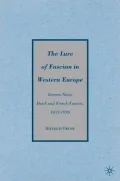 Lure of Fascism in Western Europe: German Nazis, Dutch and French Fascists, 1933-1939