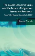 The Global Economic Crisis and the Future of Migration