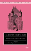 The Disney Middle Ages: A Fairy-Tale and Fantasy Past