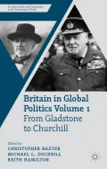 Britain in Global Politics Volume 1