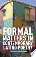 Formal Matters in Contemporary Latino Poetry