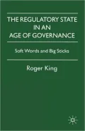 The Regulatory State In An Age Of Governance