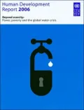 Human Development Report 2006: Beyond Scarcity: Power, poverty and the global water crisis