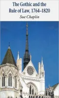The Gothic and the rule of law, 1764-1820