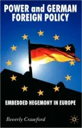 Power And German Foreign Policy