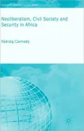 Neoliberalism, Civil Society And Security In Africa