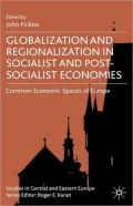 Globalization And Regionalization In Post-Socialist Economies