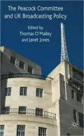 Peacock Committee and UK Broadcasting Policy