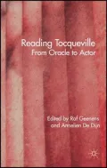 Reading Tocqueville: From Oracle to Actor