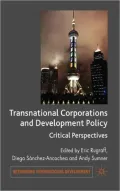Transnational Corporations and Development Policy: Critical Perspectives