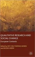 Qualitative Research and Social Change: European Contexts