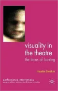 Visuality In The Theatre