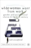 What Women Want From Work
