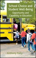 School Choice and Student Well-being: Opportunity and Capability in Education