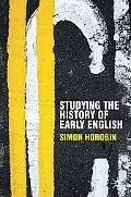 Studying the History of Early English (Perspectives on the English Language)