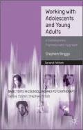 Working With Adolescents, 2nd Edition: A Contemporary Psychodynamic Approach