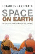 Space on Earth: Saving Our World by Seeking Others