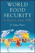 World Food Security: A History since 1945