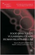 Food Insecurity, Vulnerability And Human Rights Failure
