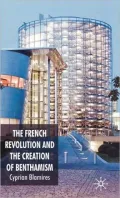 French Revolution and the Creation of Benthamism