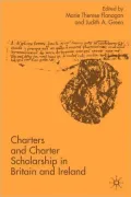 Charters and Charter Scholarship in Britain and Ireland