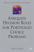 Adequate Decision Rules For Portfolio Choice Problems