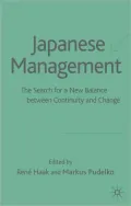 Japanese Management: In Search of a New Balance Between Contuity and Change