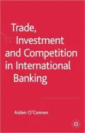 Trade, Investment and Competition in International Banking