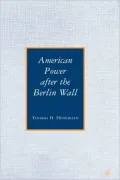 American Power after the Berlin Wall