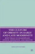 The Culture Of Obesity In Early And Late Modernity