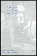Directing for Stage and Screen
