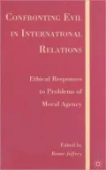 Confronting Evil in International Relations