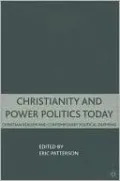 Christianity and Power Politics Today: Christian Realism and Contemporary Political Dilemmas