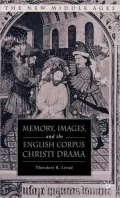 Memory, images, and the English Corpus Christi drama