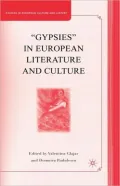 ''Gypsies'' in European Literature and Culture