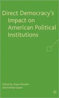 Direct Democracy's Impact on American Political Institutions